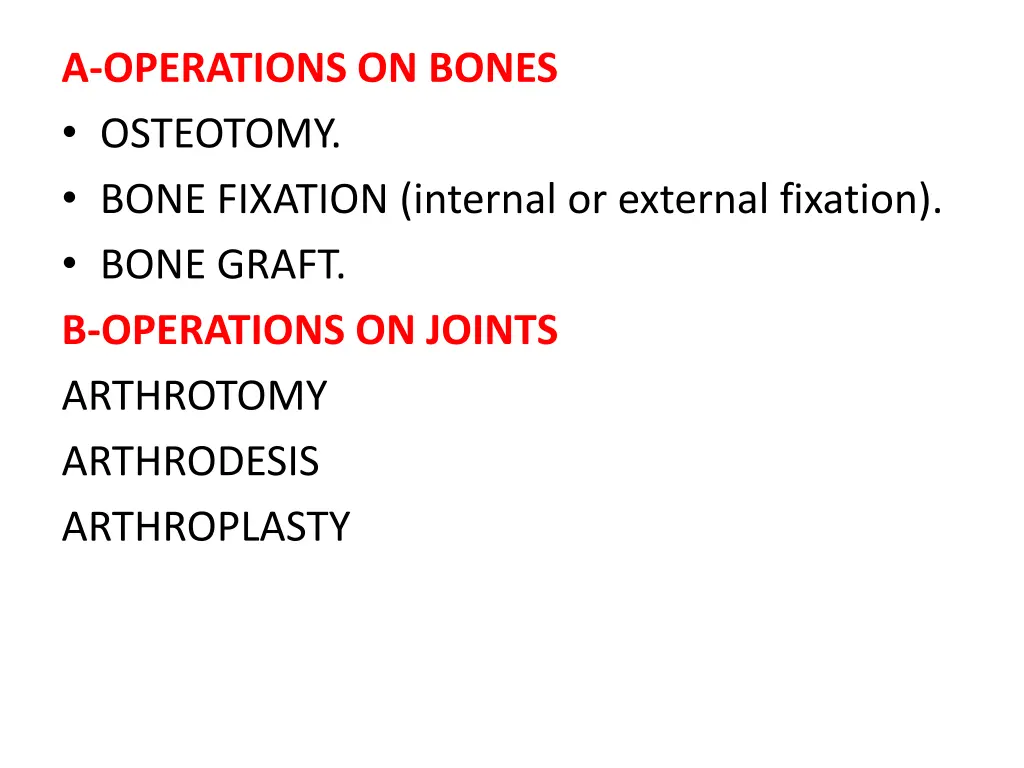 a operations on bones osteotomy bone fixation