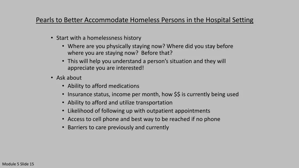 pearls to better accommodate homeless persons