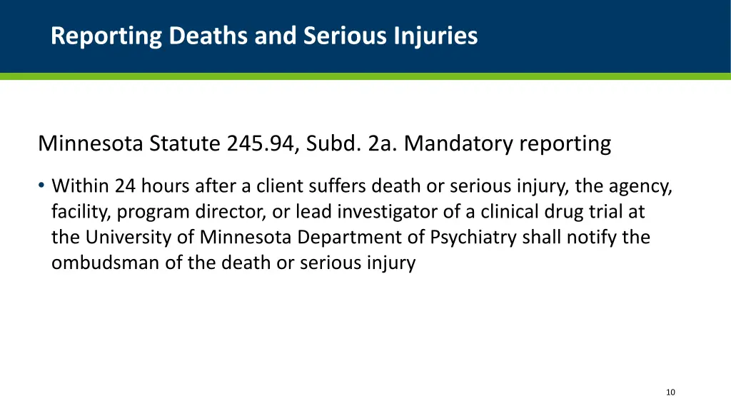 reporting deaths and serious injuries