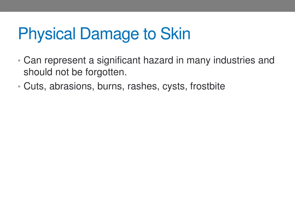 physical damage to skin