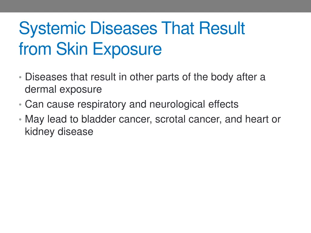 systemic diseases that result from skin exposure