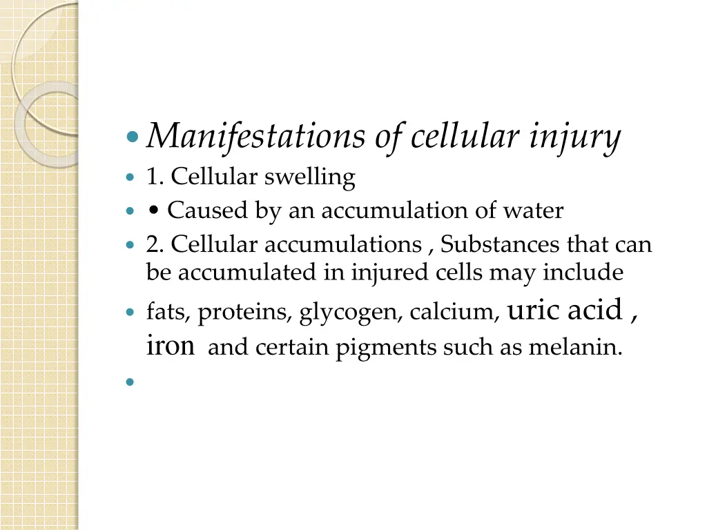 manifestations of cellular injury 1 cellular