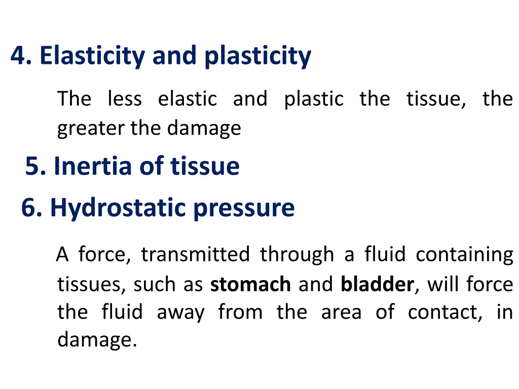 4 elasticity and plasticity the less elastic