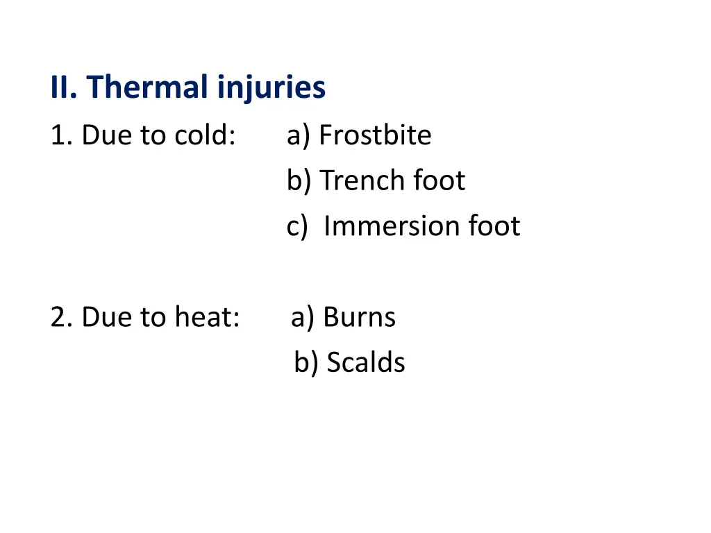 ii thermal injuries 1 due to cold a frostbite