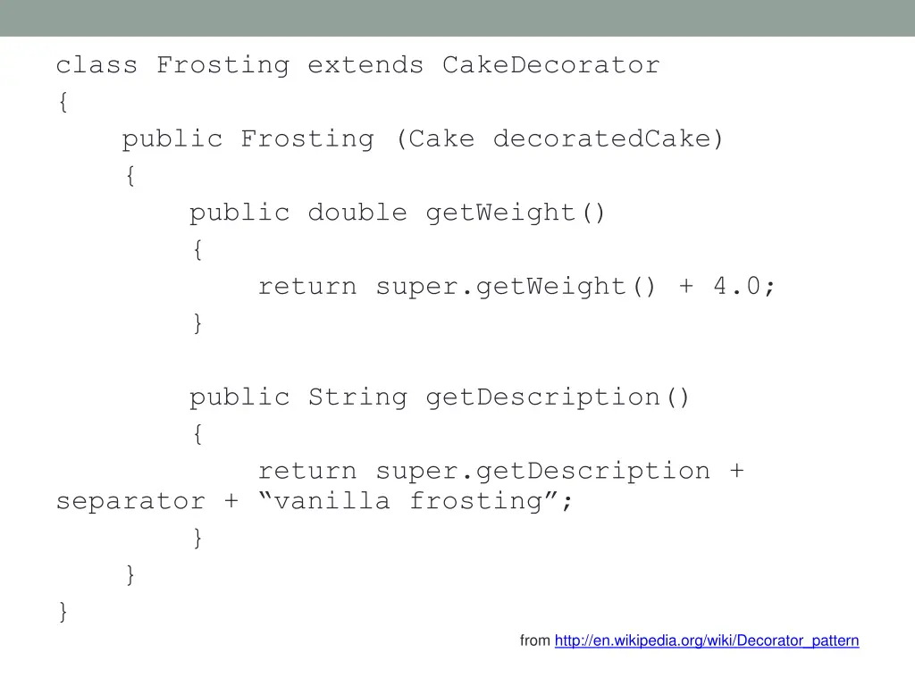 class frosting extends cakedecorator public