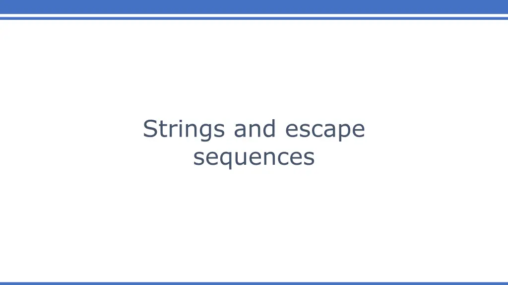 strings and escape sequences