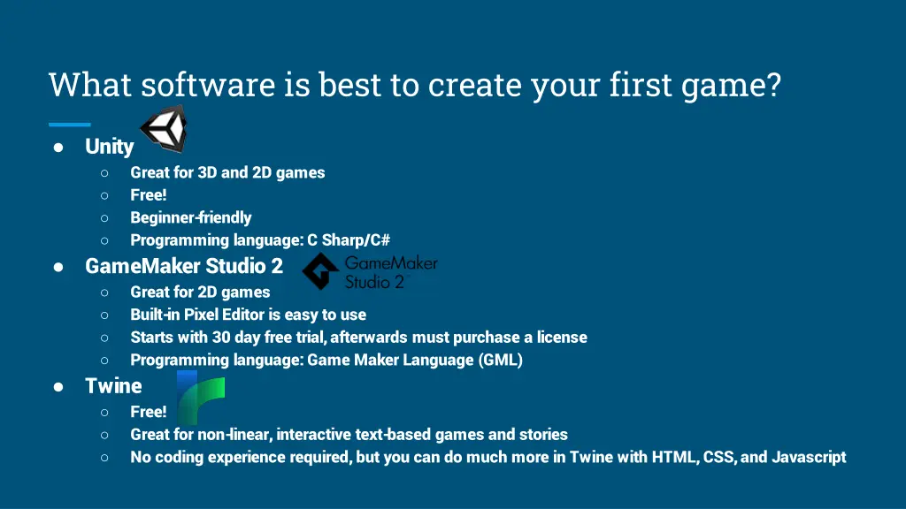 what software is best to create your first game