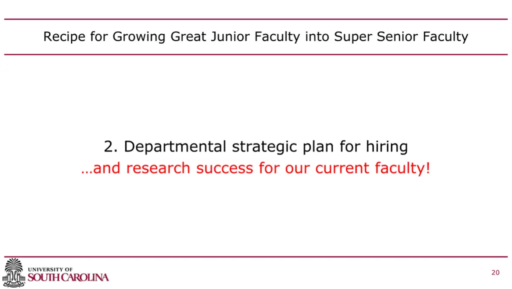 recipe for growing great junior faculty into 1