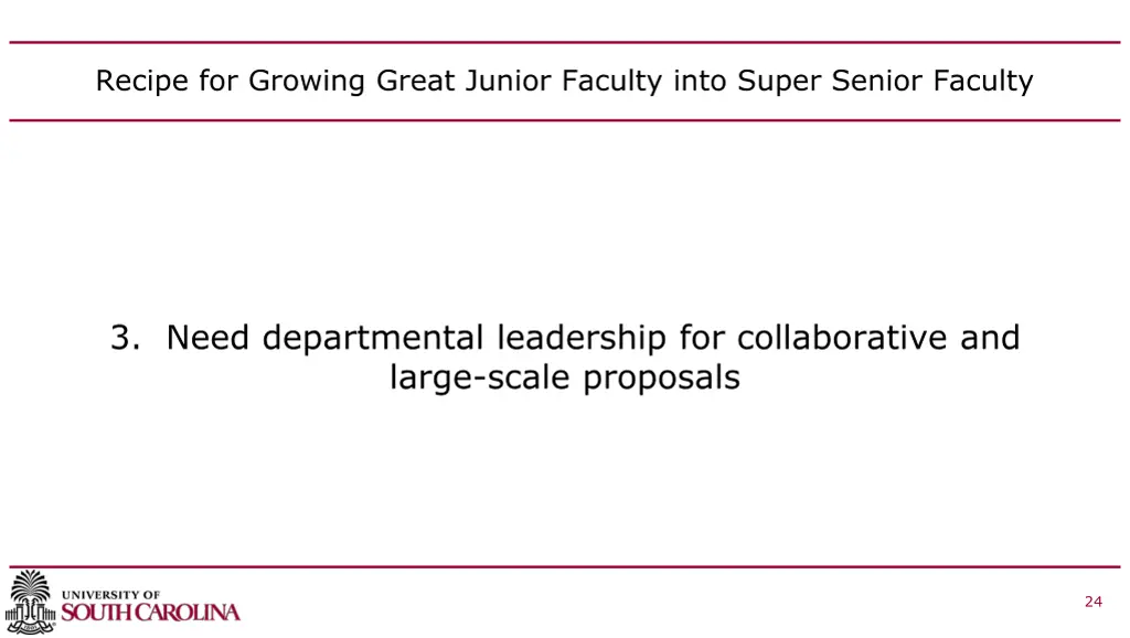 recipe for growing great junior faculty into 2