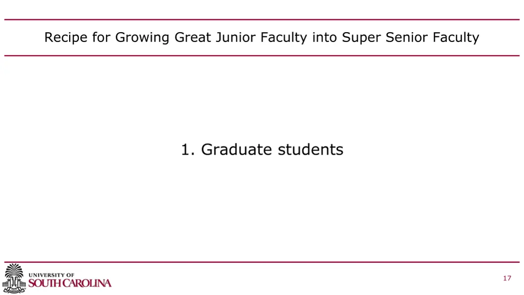 recipe for growing great junior faculty into