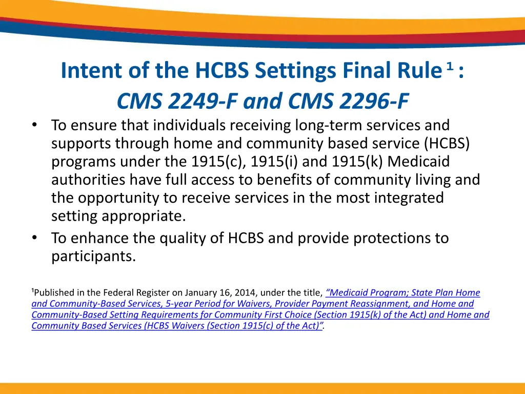 intent of the hcbs settings final rule cms 2249