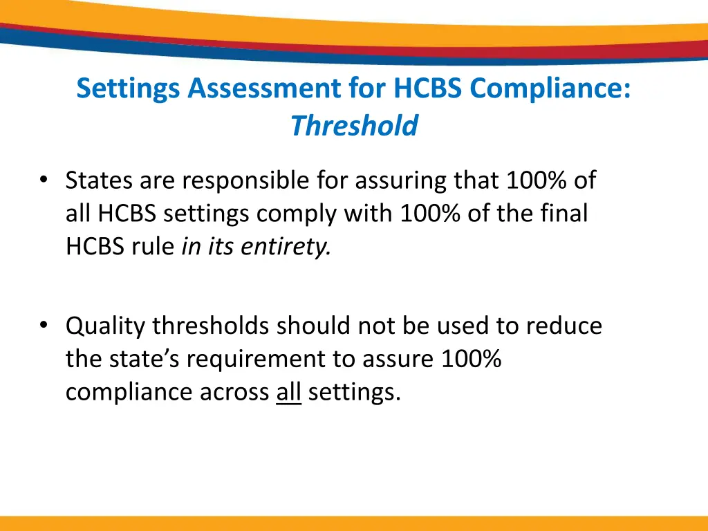 settings assessment for hcbs compliance threshold