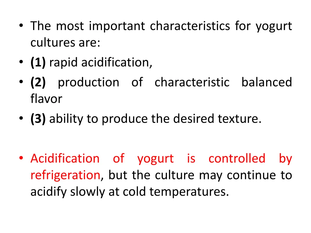 the most important characteristics for yogurt