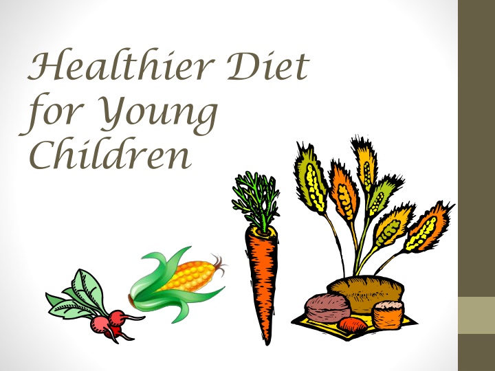 healthier diet for young children