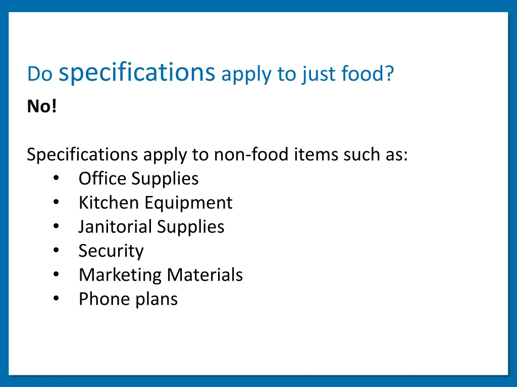 do specifications apply to just food no