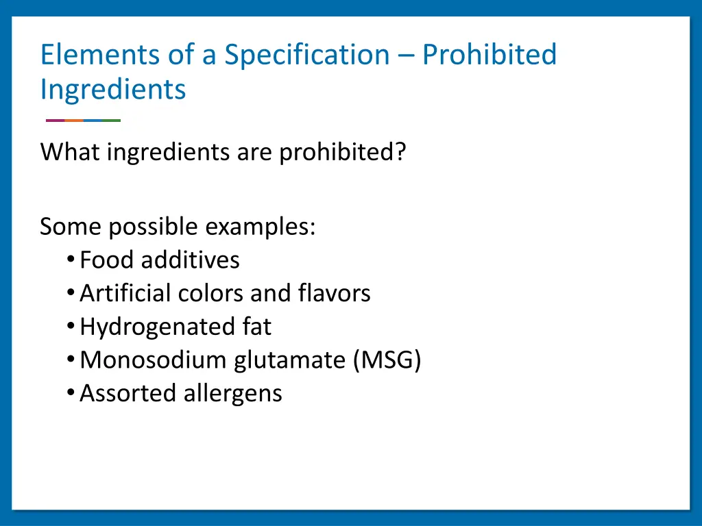 elements of a specification prohibited ingredients