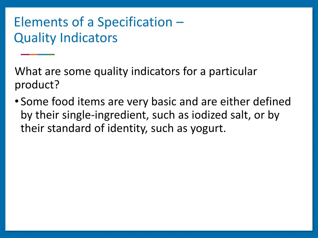 elements of a specification quality indicators