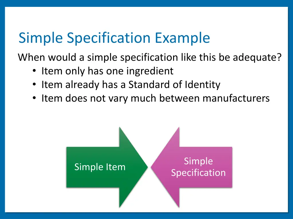 simple specification example when would a simple