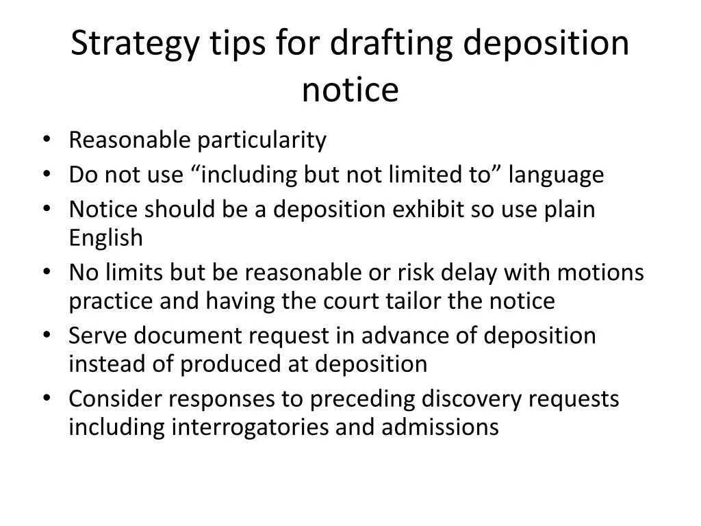 strategy tips for drafting deposition notice