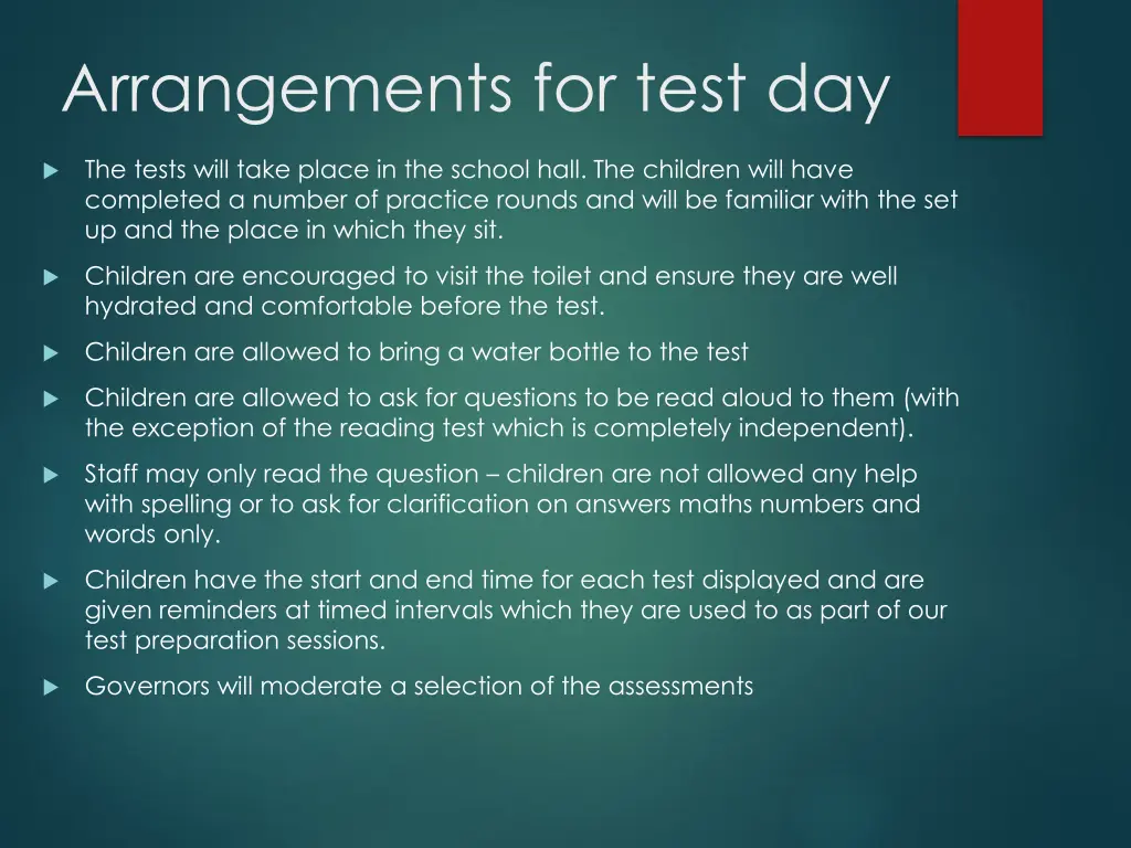 arrangements for test day