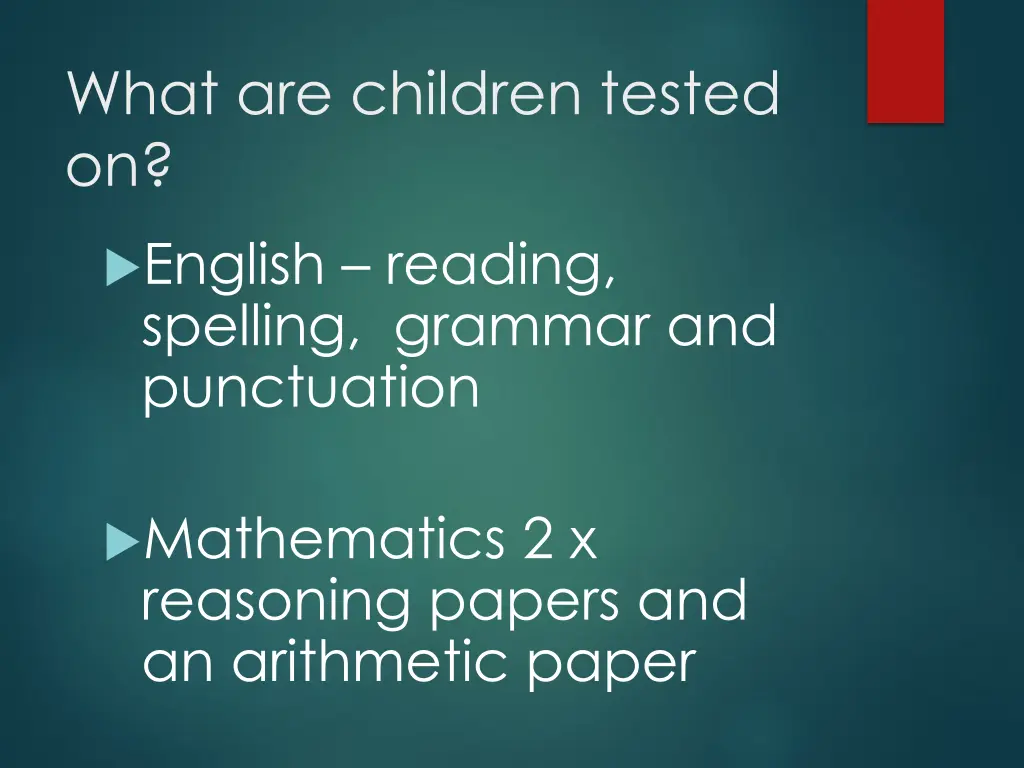 what are children tested on