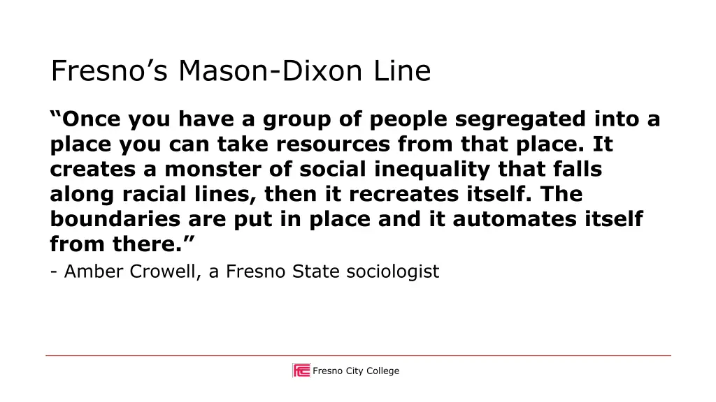 fresno s mason dixon line 2