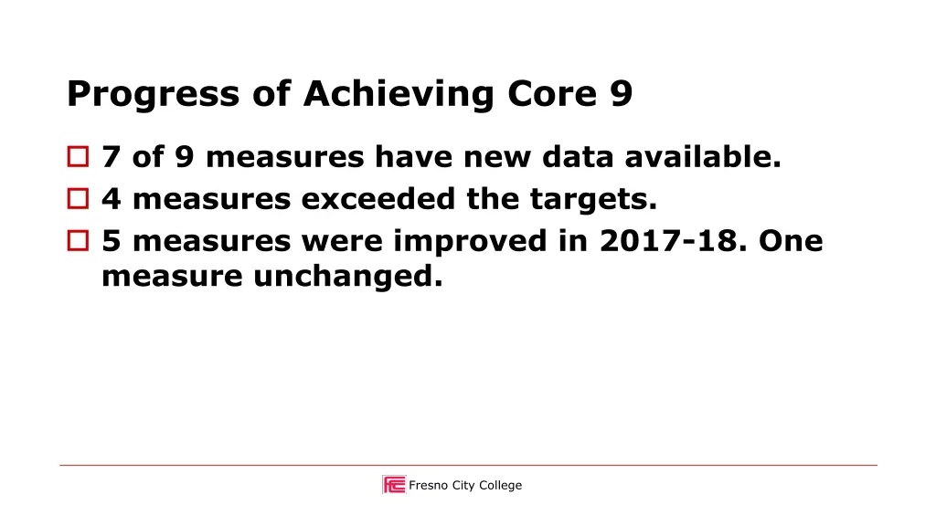 progress of achieving core 9