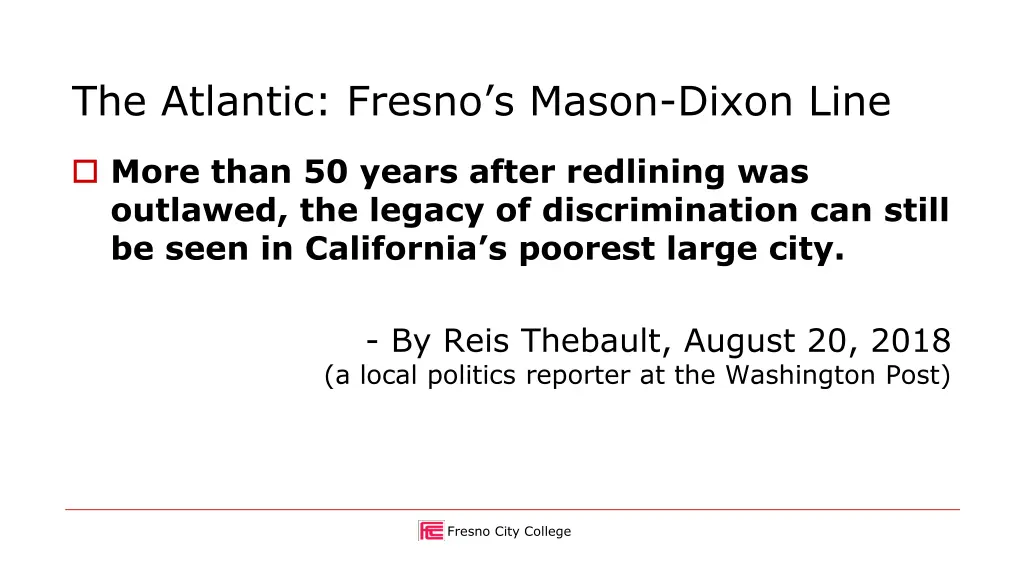 the atlantic fresno s mason dixon line