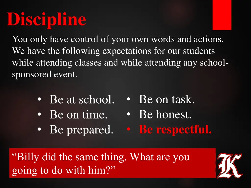 discipline you only have control of your