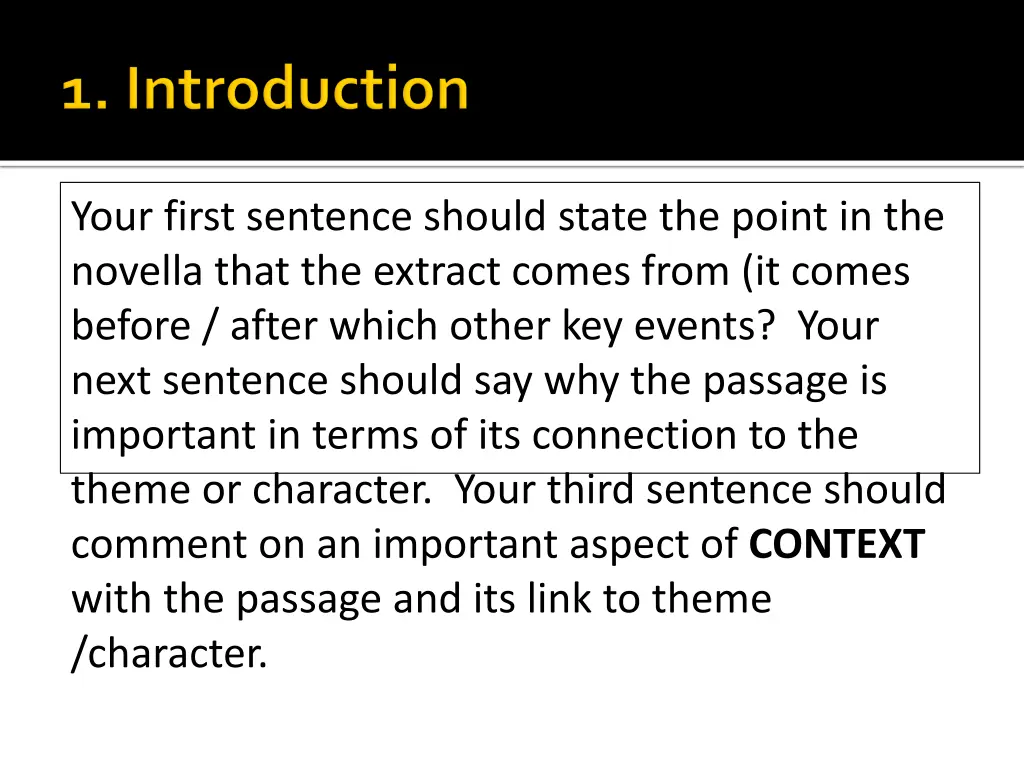 your first sentence should state the point 1