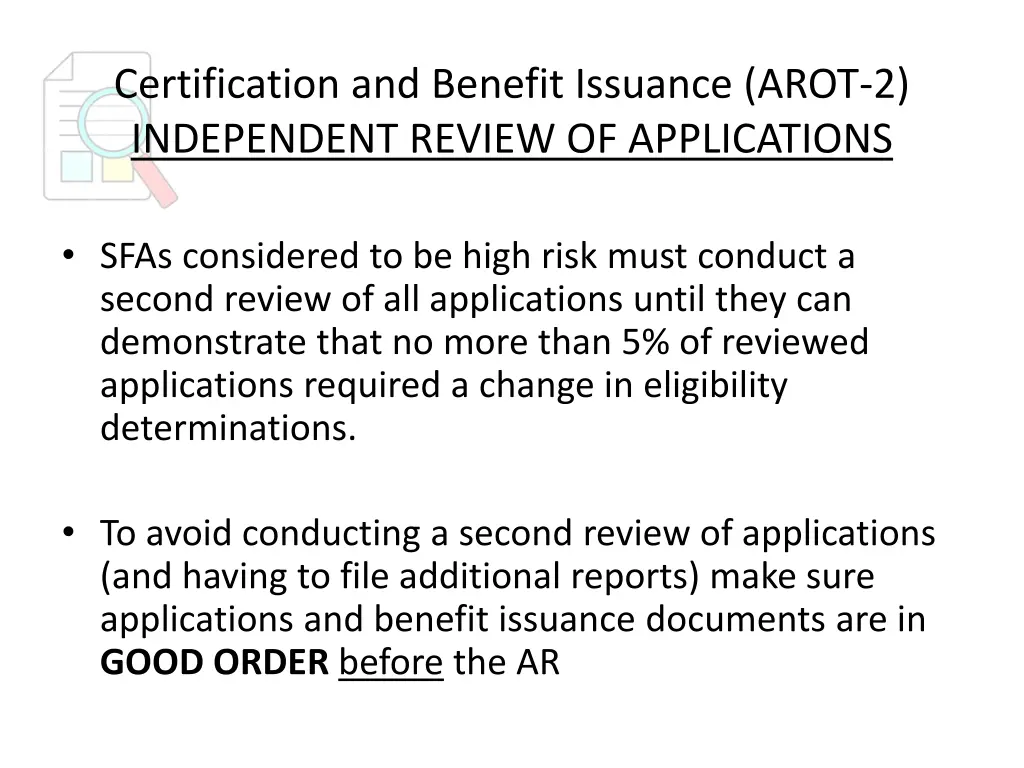 certification and benefit issuance arot 1