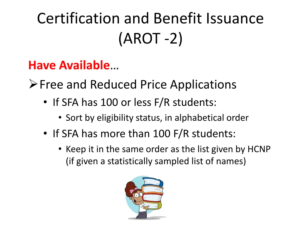 certification and benefit issuance arot 2 1