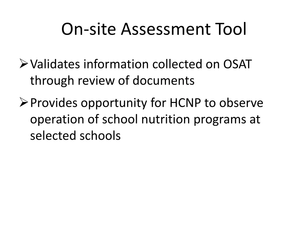 on site assessment tool