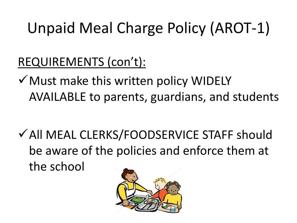 unpaid meal charge policy arot 1 1