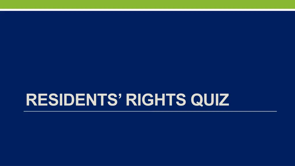 residents rights quiz