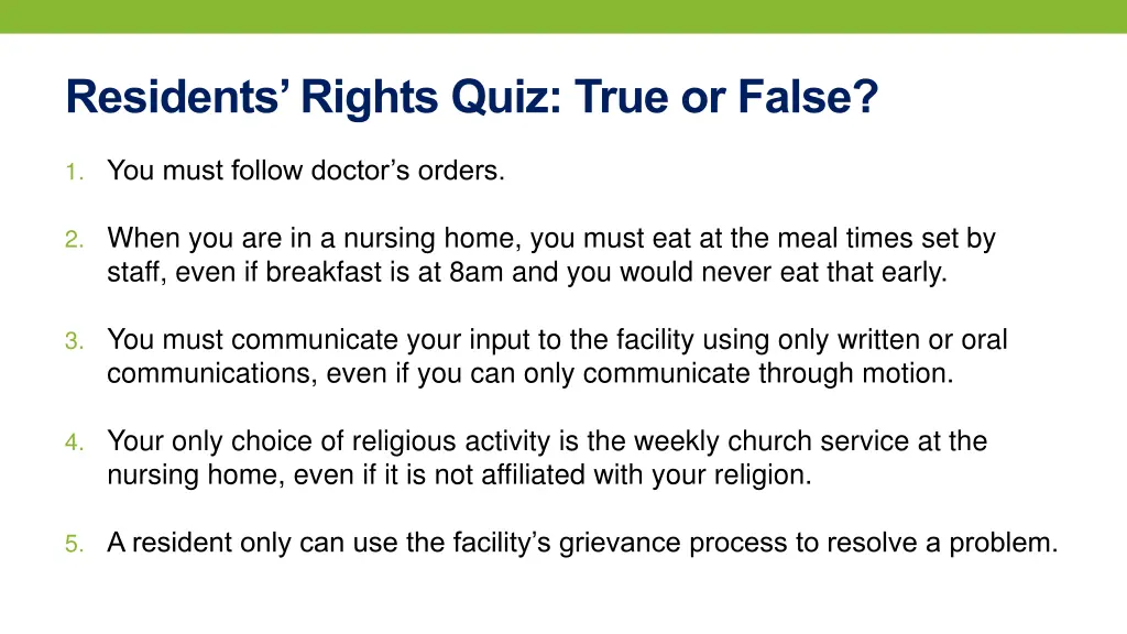 residents rights quiz true or false