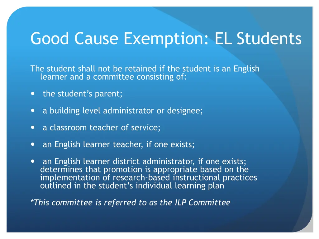 good cause exemption el students