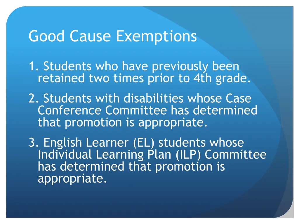 good cause exemptions