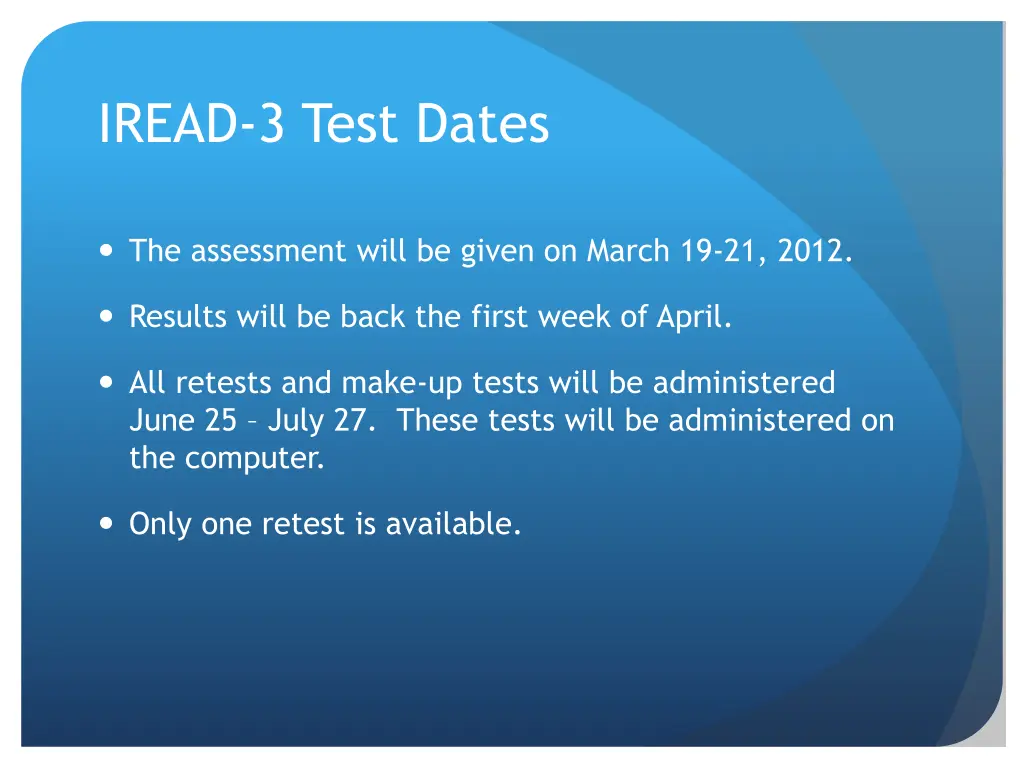 iread 3 test dates