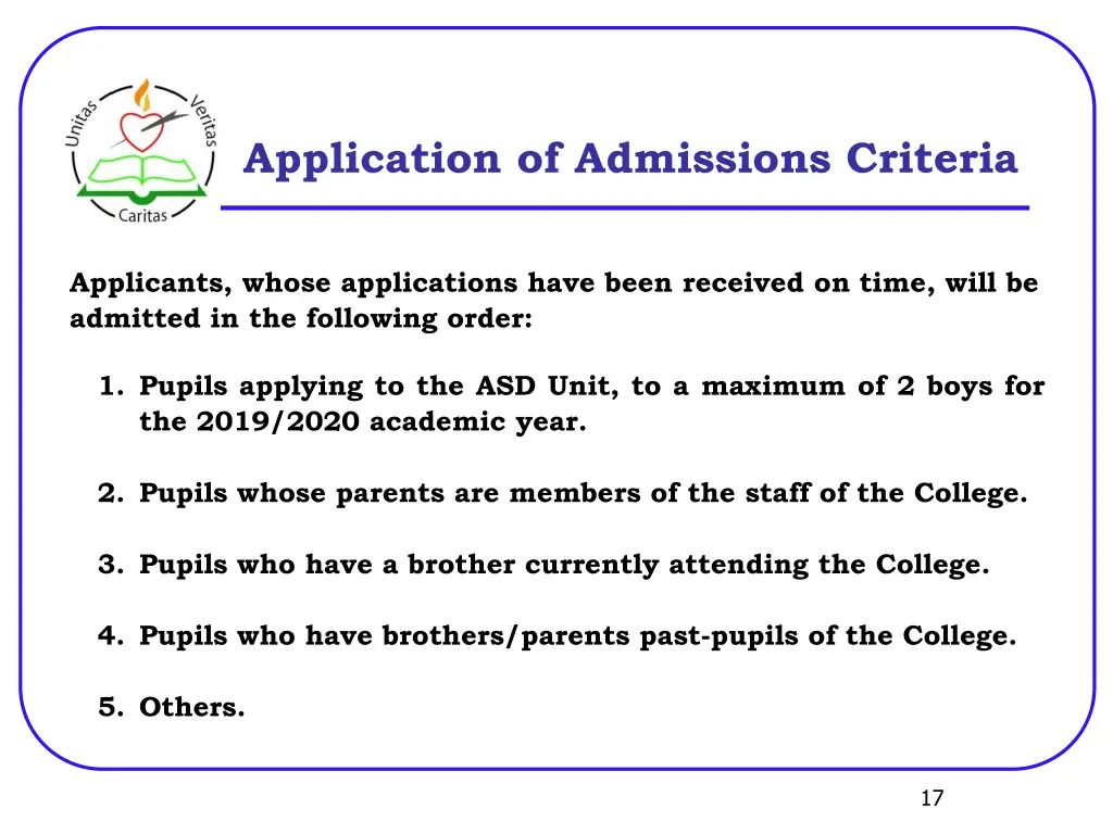 application of admissions criteria