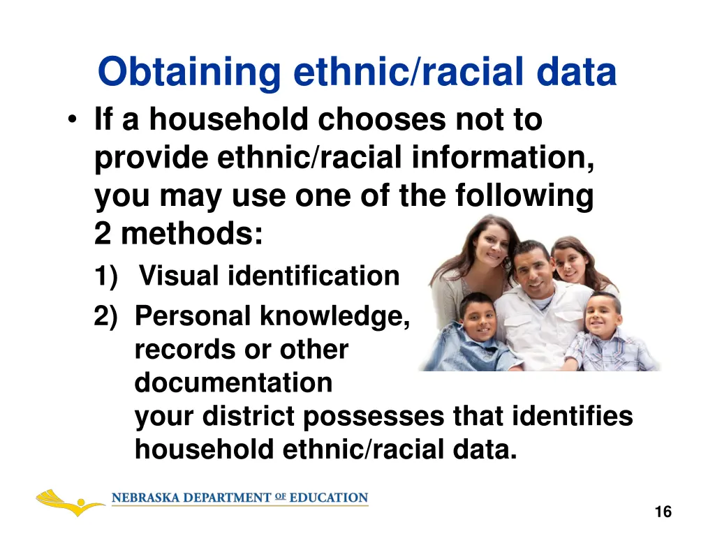 obtaining ethnic racial data if a household