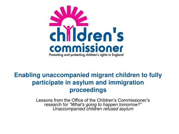 enabling unaccompanied migrant children to fully