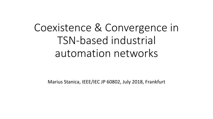 coexistence convergence in tsn based industrial