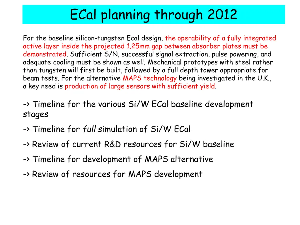 ecal planning through 2012