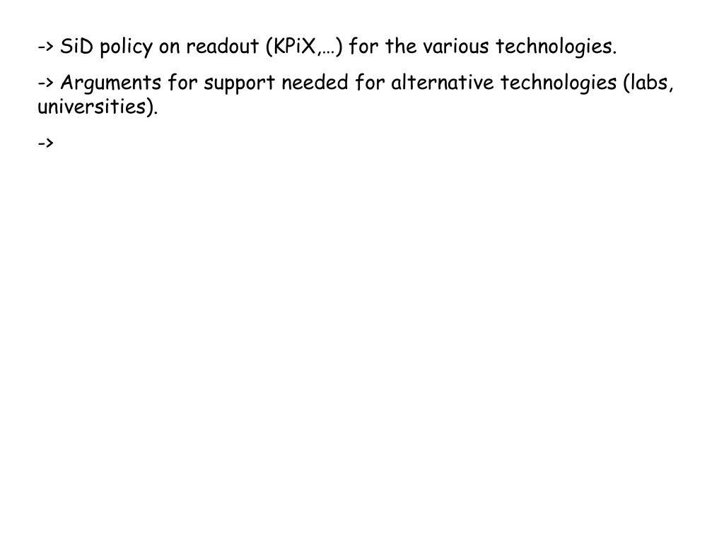 sid policy on readout kpix for the various