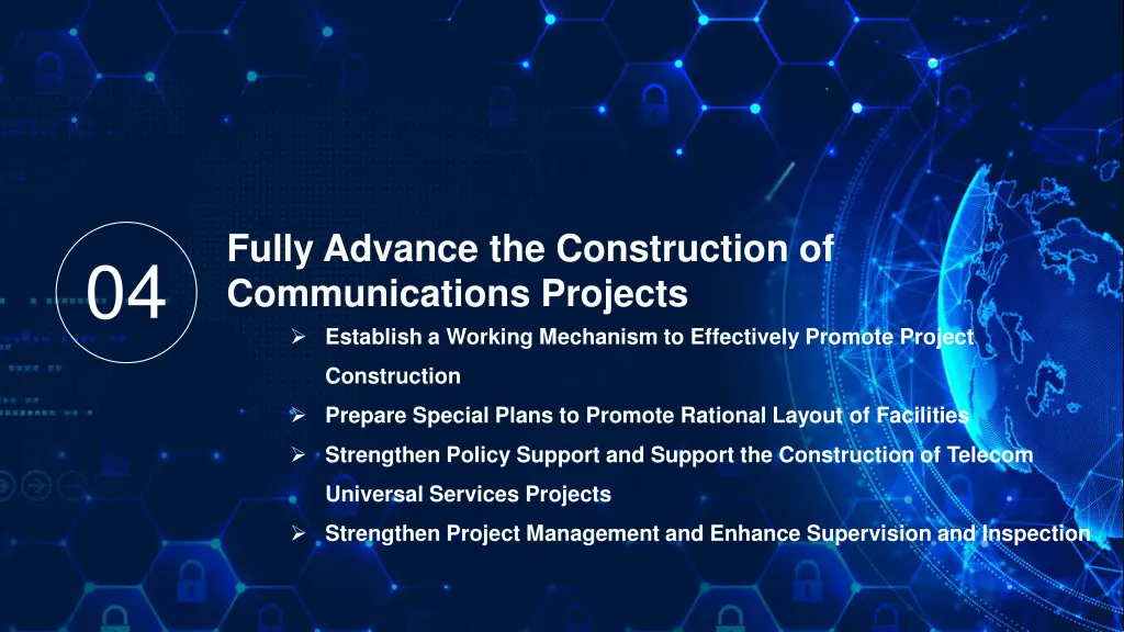 fully advance the construction of communications