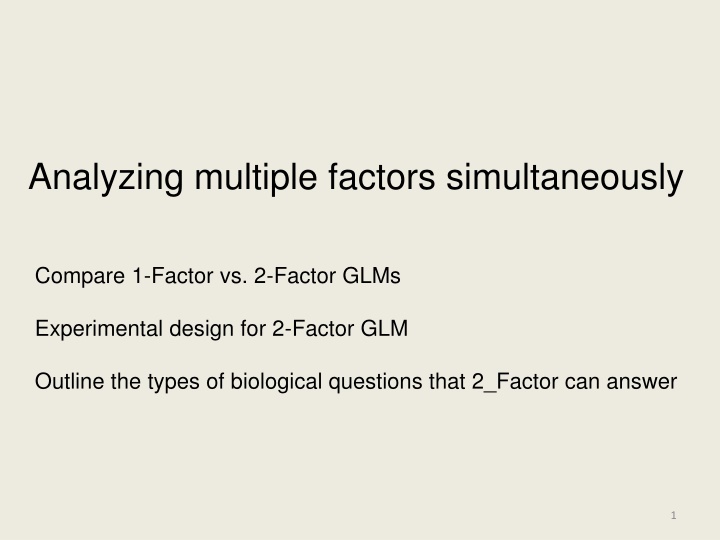 analyzing multiple factors simultaneously