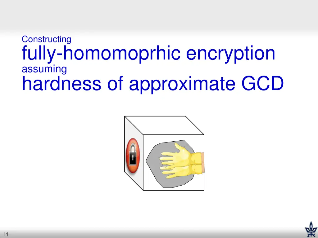 constructing fully homomoprhic encryption