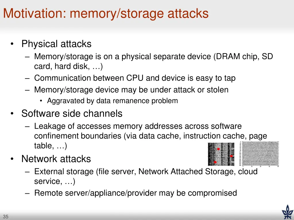 motivation memory storage attacks