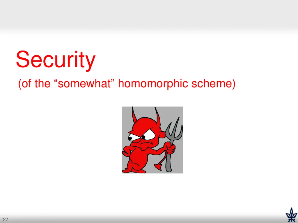 security of the somewhat homomorphic scheme